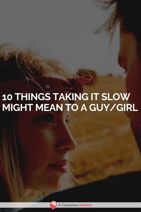 What Does Taking It Slow Mean To A Guy/Girl?